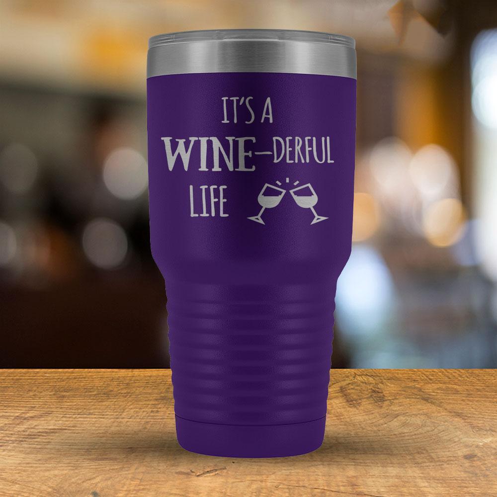 It's a WINE-Derful Life - 30oz Tumbler-KaboodleWorld