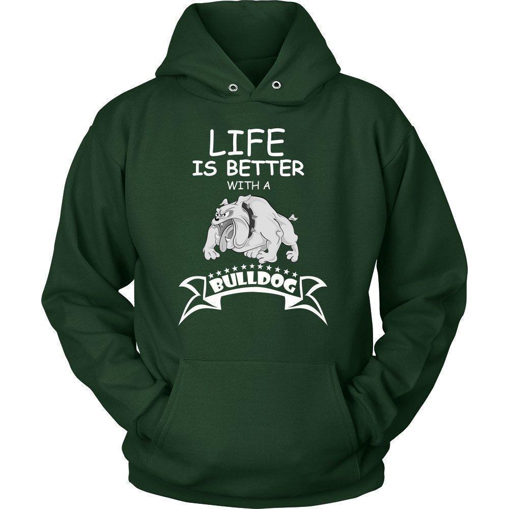 Life is Better with a Bulldog Unisex Hoodie-KaboodleWorld