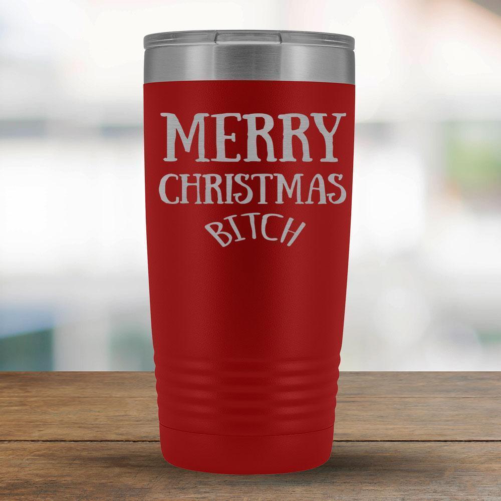 Merry Christmas B*tch - 20oz Tumbler-KaboodleWorld