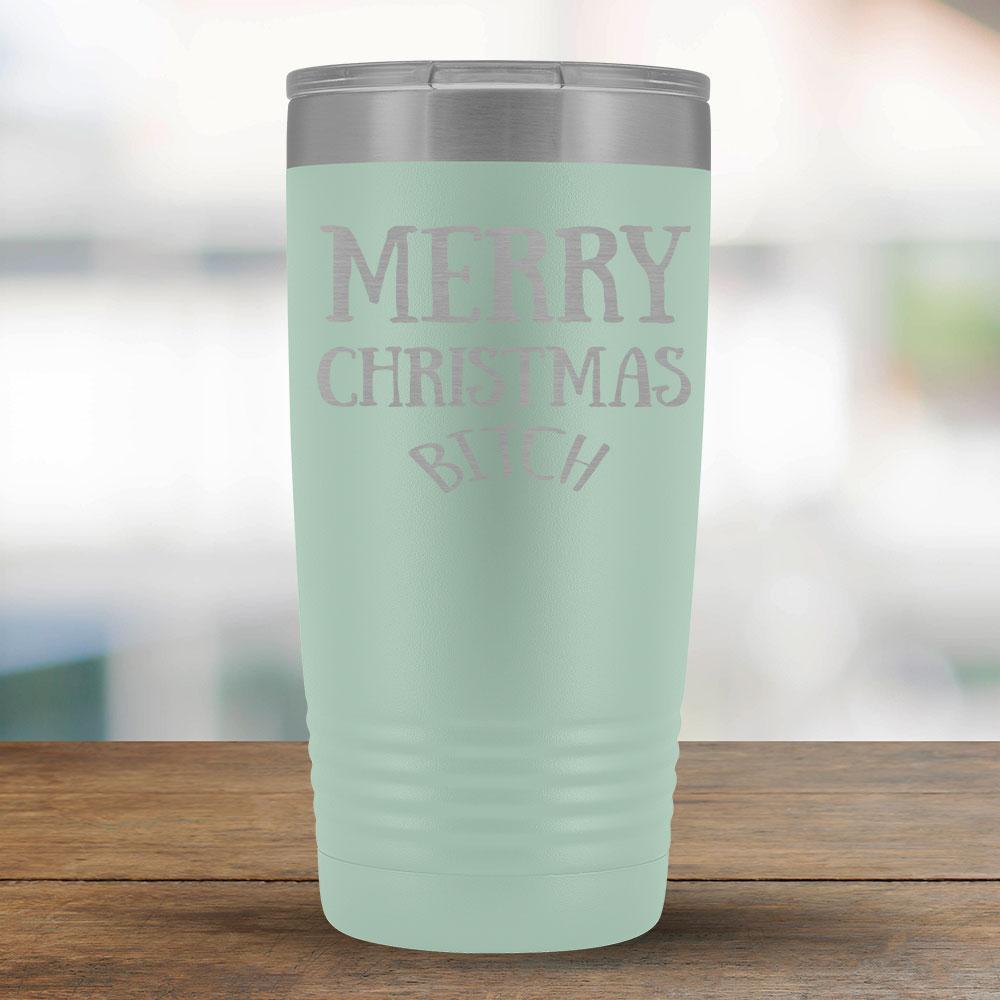 Merry Christmas B*tch - 20oz Tumbler-KaboodleWorld