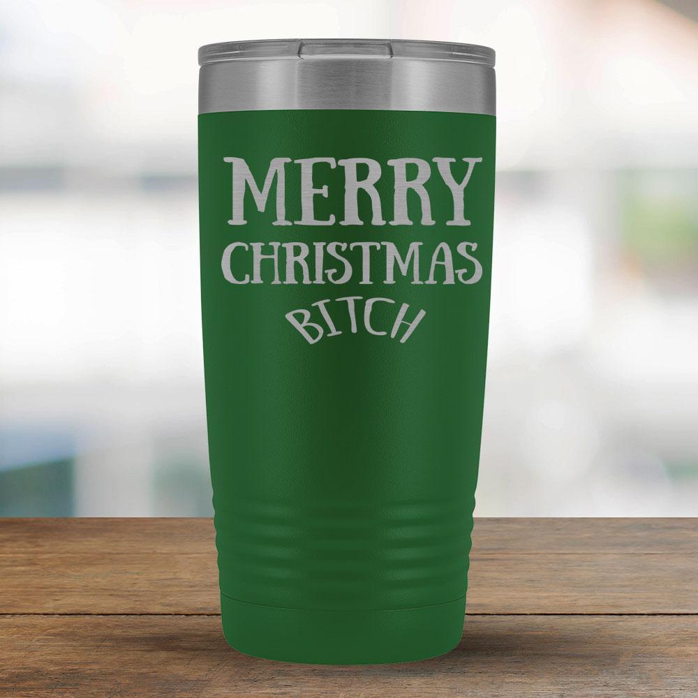 Merry Christmas B*tch - 20oz Tumbler-KaboodleWorld