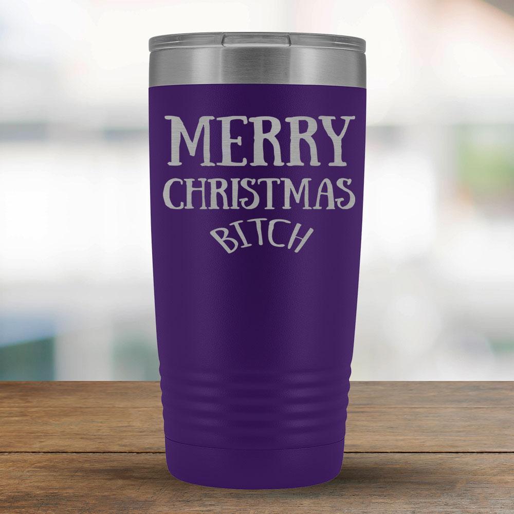 Merry Christmas B*tch - 20oz Tumbler-KaboodleWorld