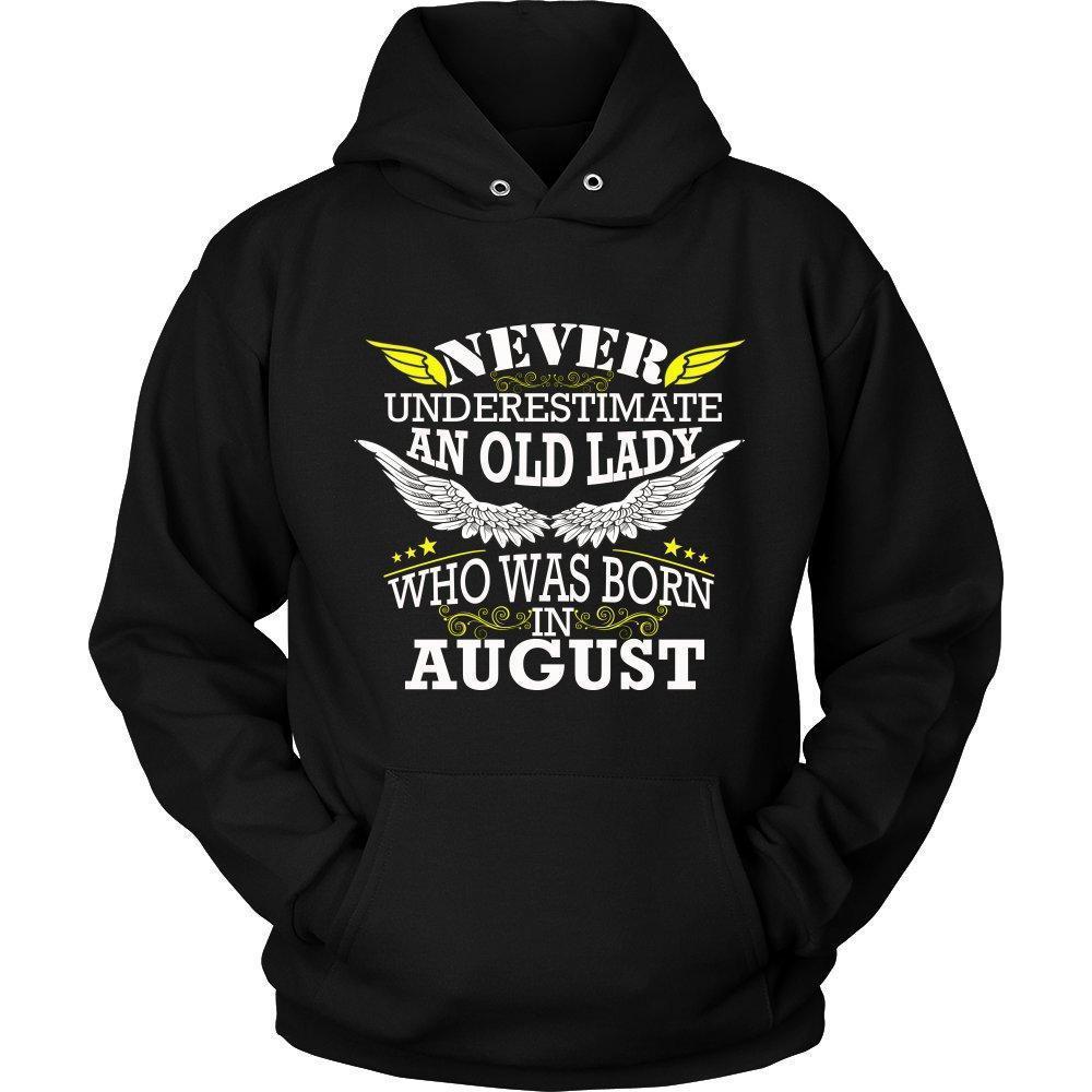 'Never Underestimate an Old Lady Who Was Born In August' Unisex Hoodie-KaboodleWorld