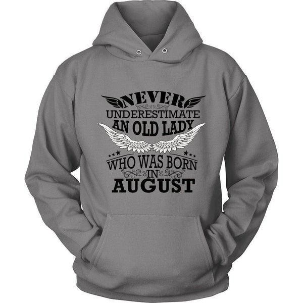 Never Underestimate an Old Lady Who Was Born In August Unisex Hoodie-KaboodleWorld