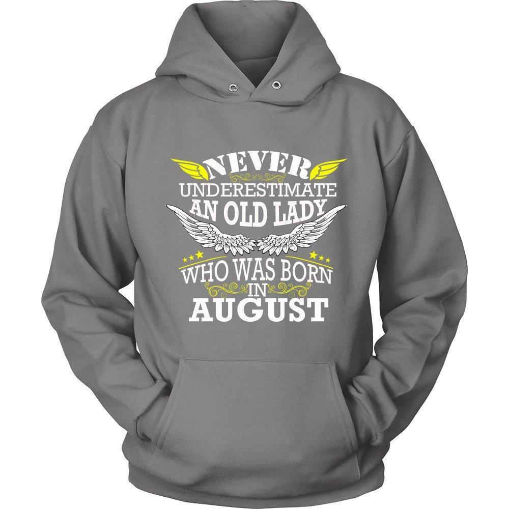 'Never Underestimate an Old Lady Who Was Born In August' Unisex Hoodie-KaboodleWorld