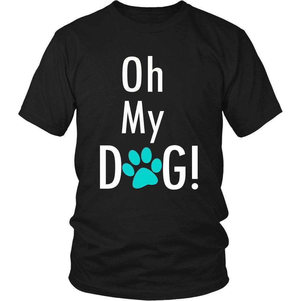 Oh My Dog Unisex Shirt-KaboodleWorld