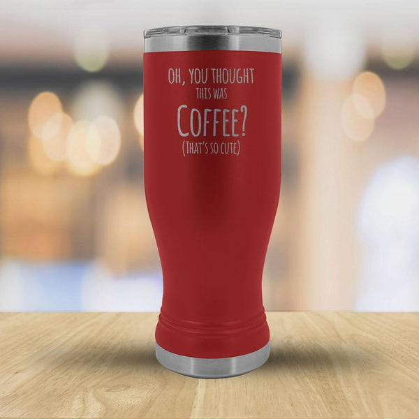 Oh, You thought this was Coffee? That's so cute - 20oz boho Tumbler-KaboodleWorld