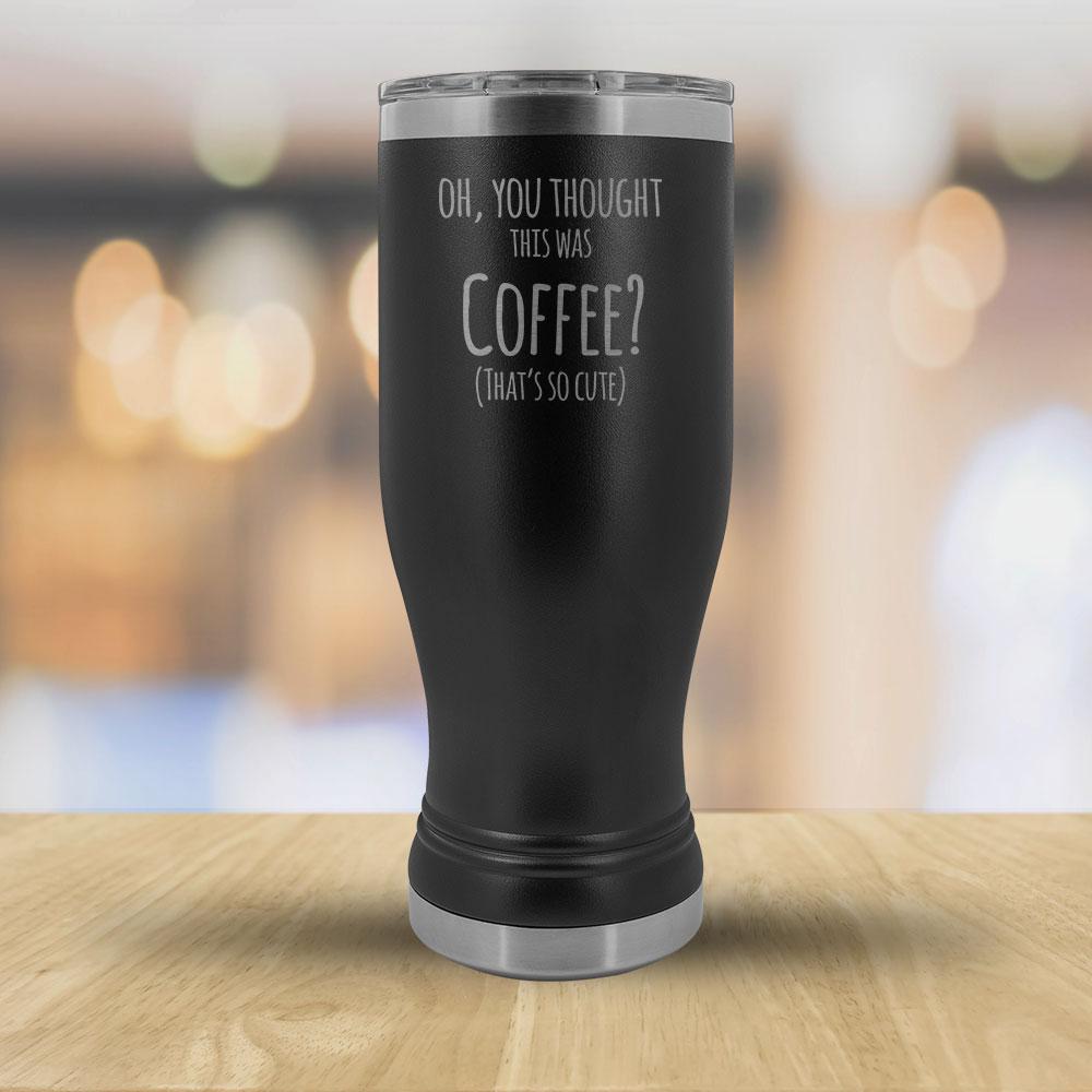 Oh, You thought this was Coffee? That's so cute - 20oz boho Tumbler-KaboodleWorld