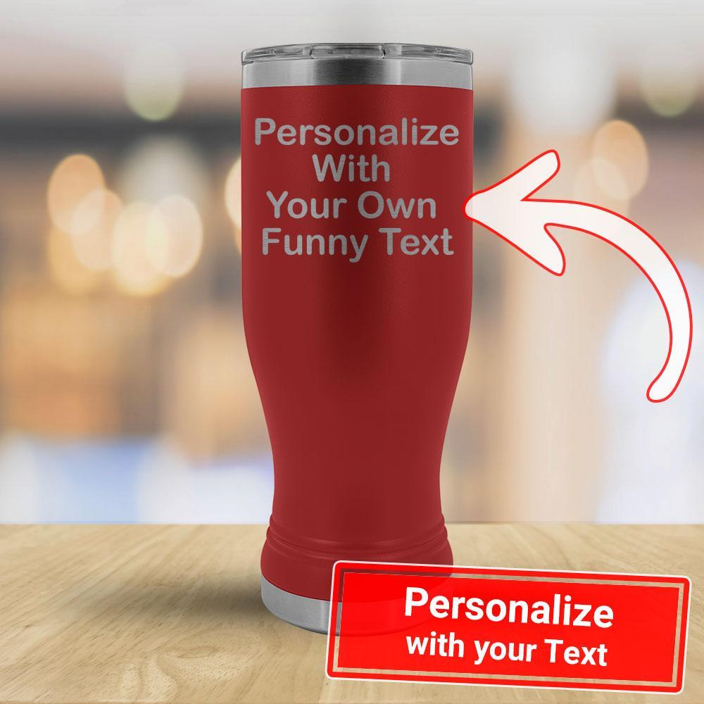 Personalize with your own Funny Text - 20oz Boho Tumbler - B-KaboodleWorld