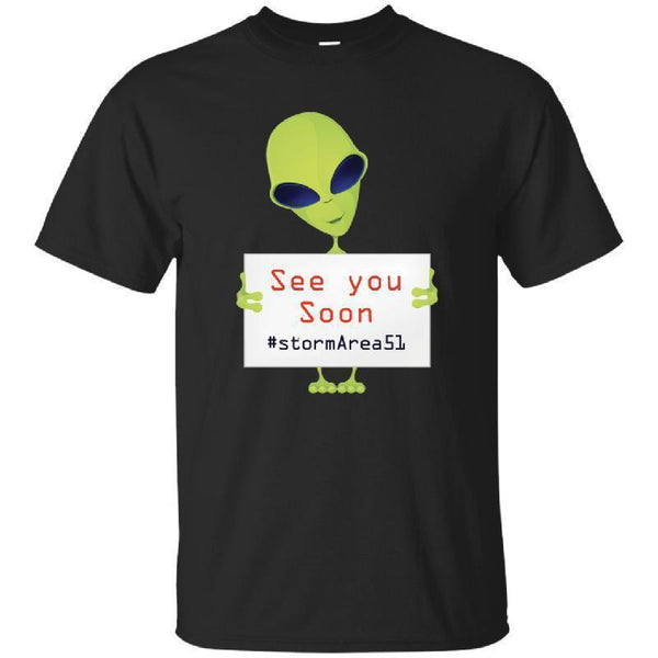 See You Soon Storm Area 51 - Cotton T-Shirt-KaboodleWorld