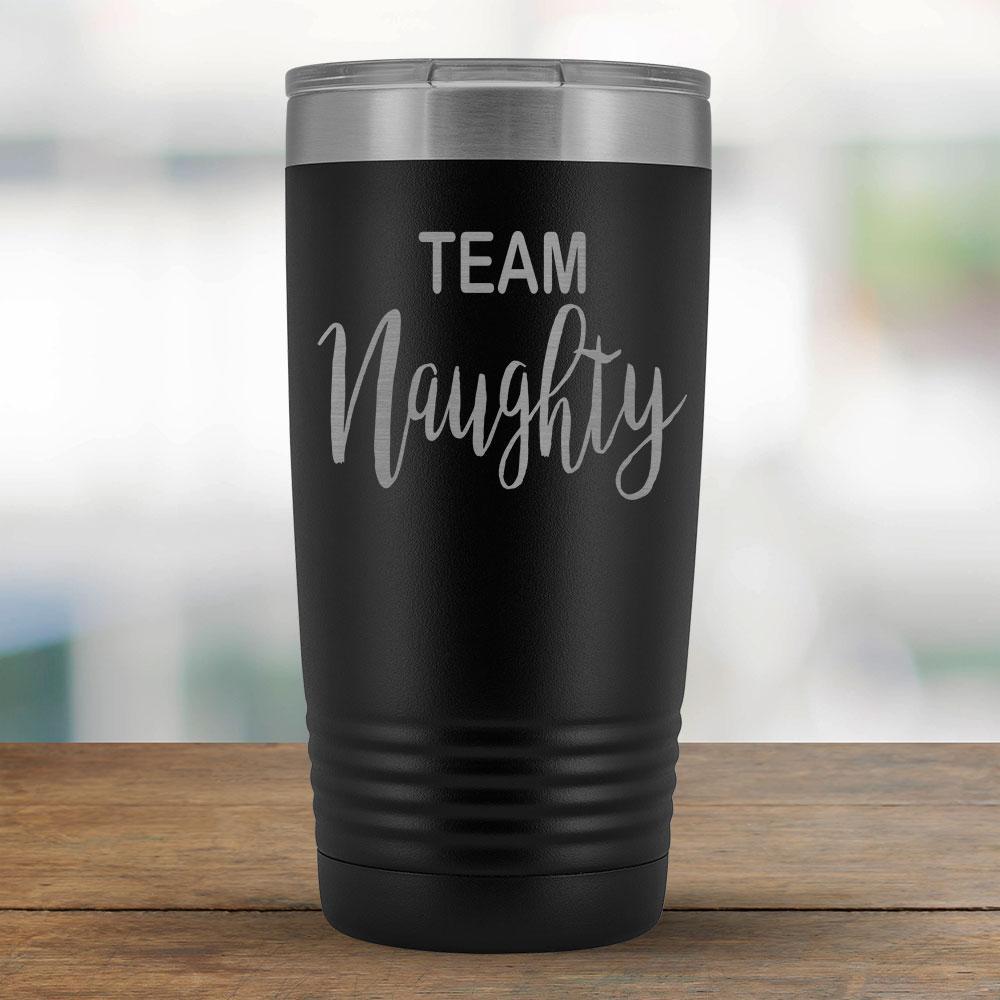 Team Naughty - 20oz Tumbler-KaboodleWorld