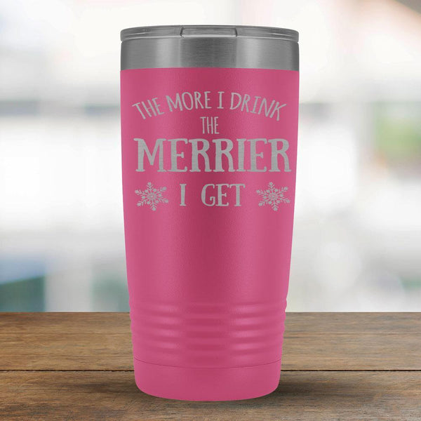 The More I Drink The Merrier I Get - 20oz Tumbler-KaboodleWorld