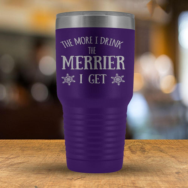 The More I Drink The Merrier I Get - 30oz Tumbler-KaboodleWorld