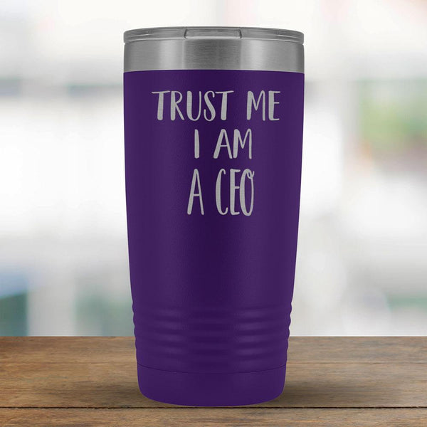 Trust Me I am a CEO - 20oz Tumbler-KaboodleWorld