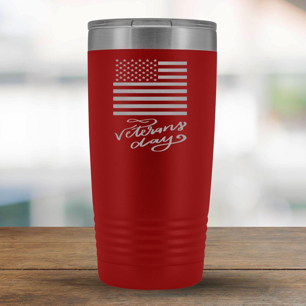 Veterans Day - 20oz Tumbler - A-KaboodleWorld