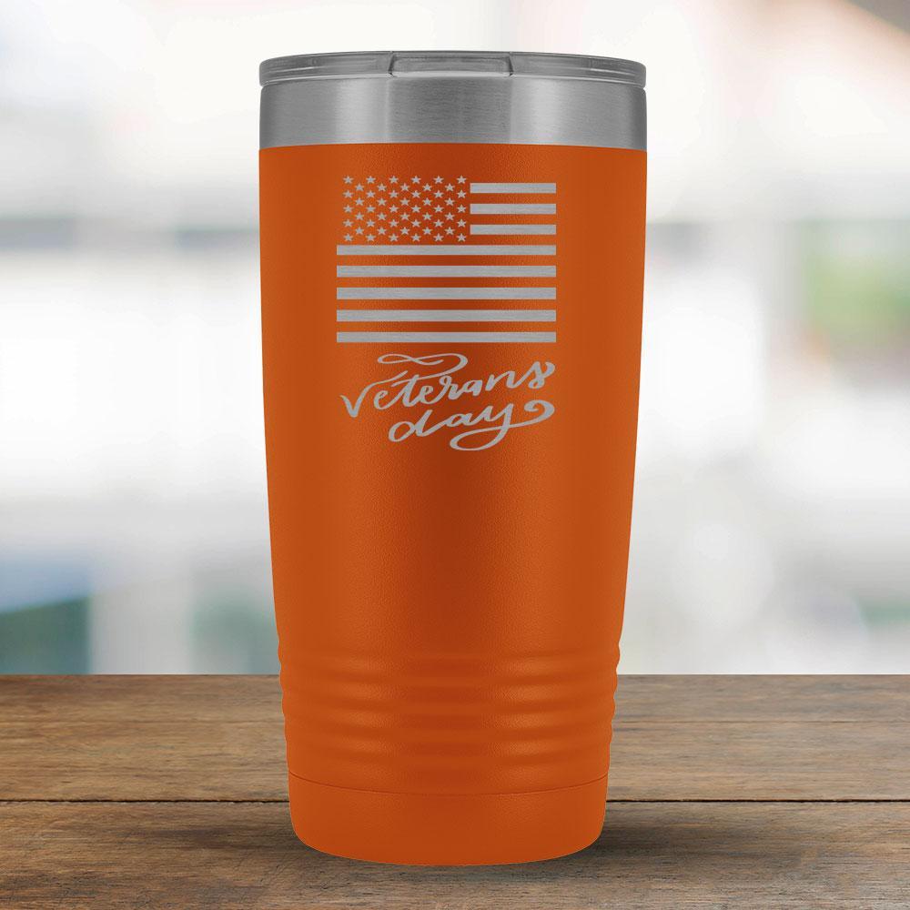 Veterans Day - 20oz Tumbler - A-KaboodleWorld