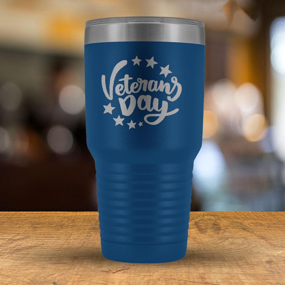 Veterans Day - 30oz Tumbler - A-KaboodleWorld
