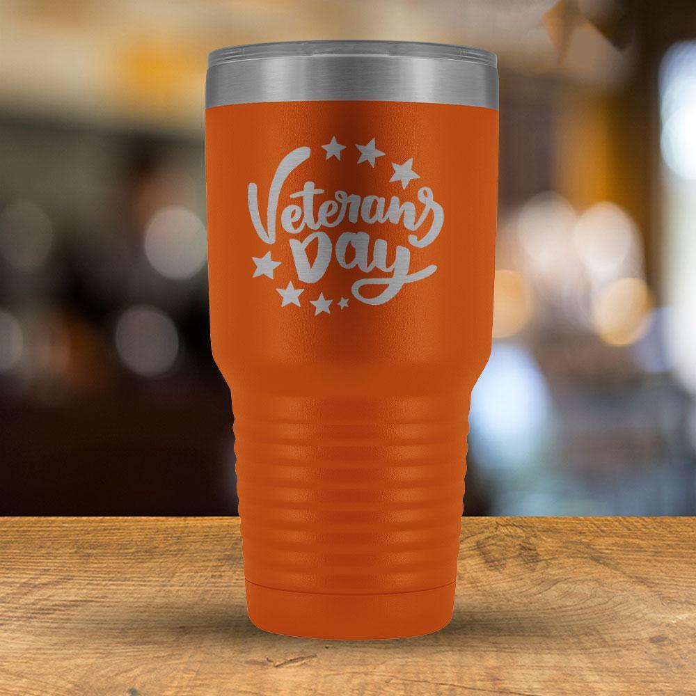 Veterans Day - 30oz Tumbler - A-KaboodleWorld