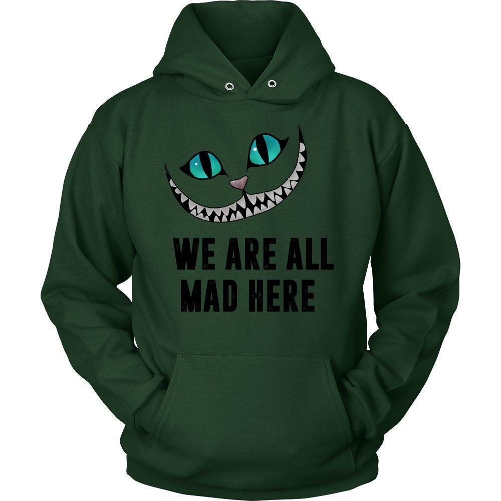 'We Are All Mad Here' Unisex Hoodie-KaboodleWorld
