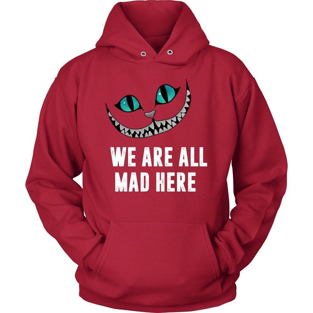 'We Are All Mad Here' Unisex Hoodie-KaboodleWorld