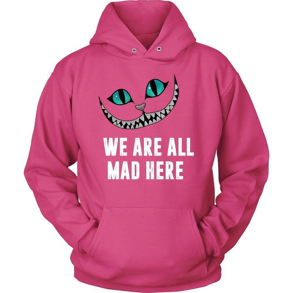 'We Are All Mad Here' Unisex Hoodie-KaboodleWorld