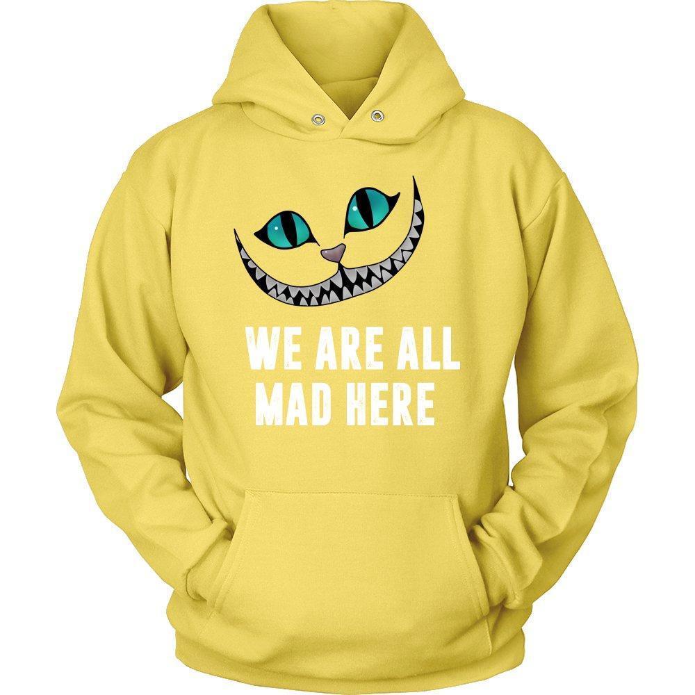 'We Are All Mad Here' Unisex Hoodie-KaboodleWorld