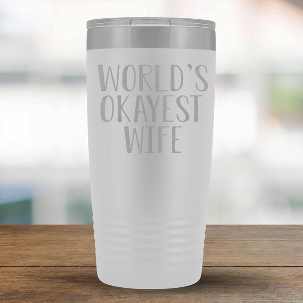 World's Okayest Wife - 20oz Tumbler-KaboodleWorld
