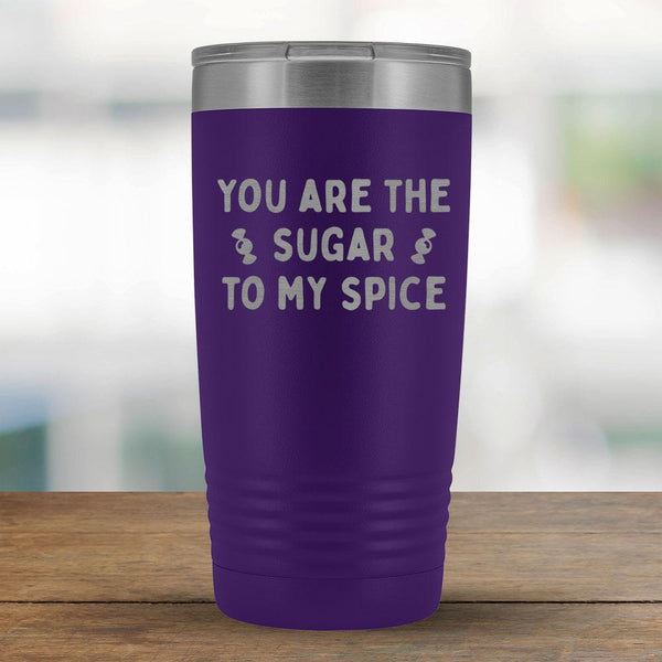 You are the sugar to my spice - 20oz Tumbler-KaboodleWorld